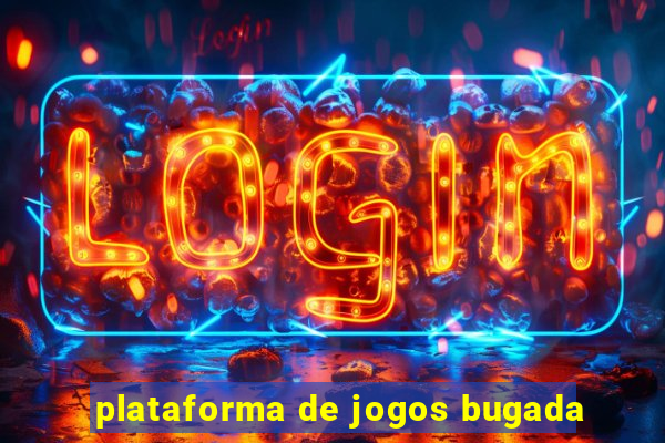 plataforma de jogos bugada